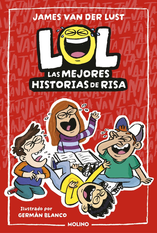 LOL. LAS MEJORES HISTORIAS DE RISA | JAMES VAN DER LUST