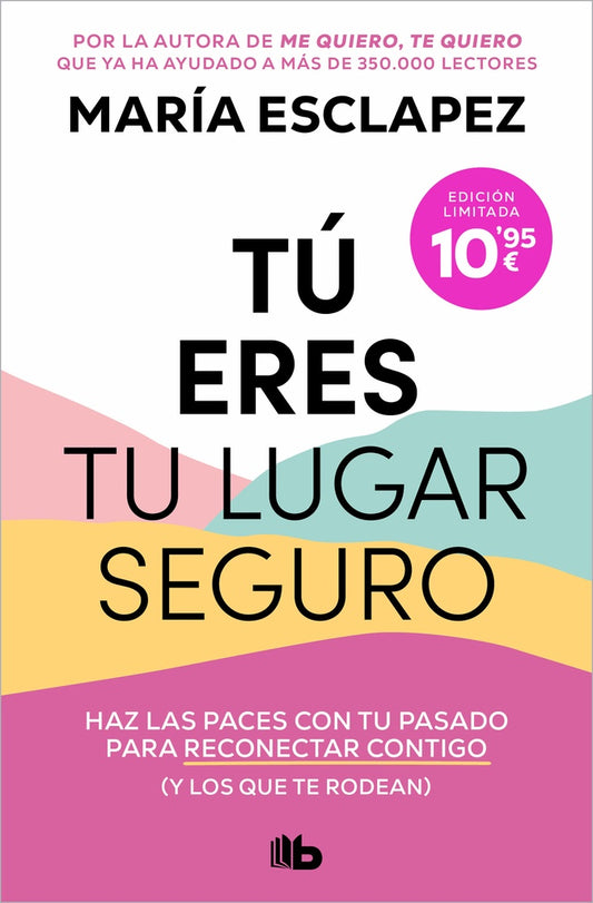 TU ERES TU LUGAR SEGURO | MAR?A ESCLAPEZ
