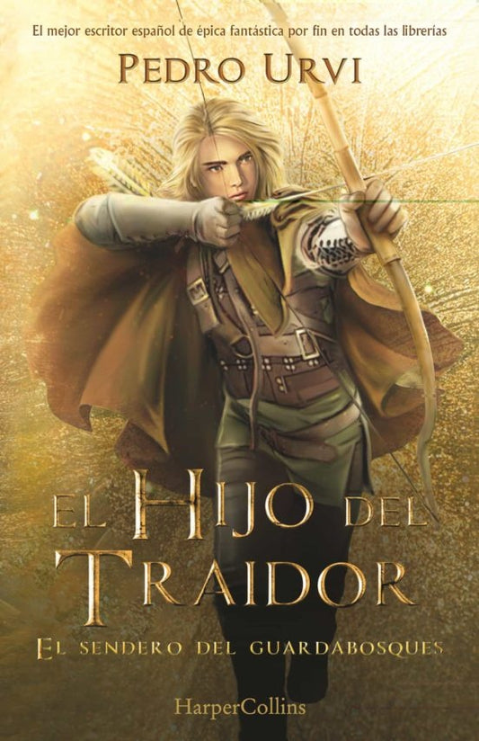 El hijo del traidor 1. El sendero del guardabosques | PEDRO URVI
