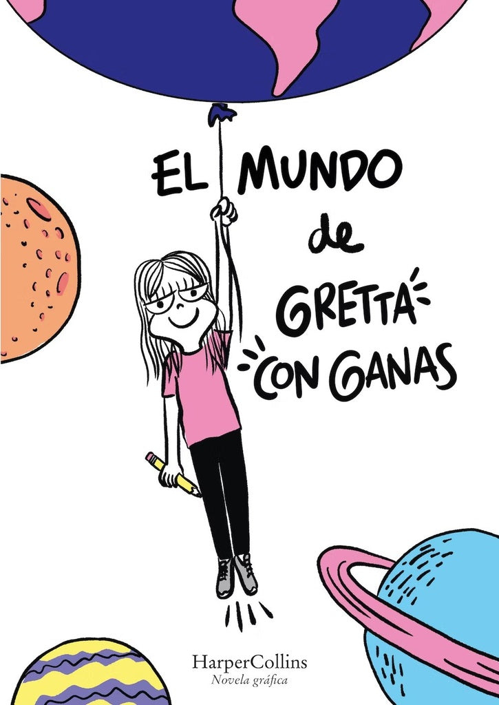 MUNDO DE GRETTA CON GANAS, EL | MARIANGELA MANSUR
