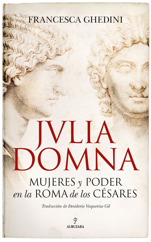 JULIA DOMNA | FRANCESCA GHEDINI