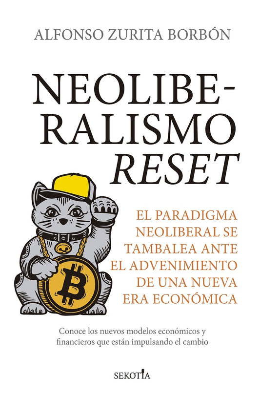 Neoliberalismo reset | ALFONSO ZURITA