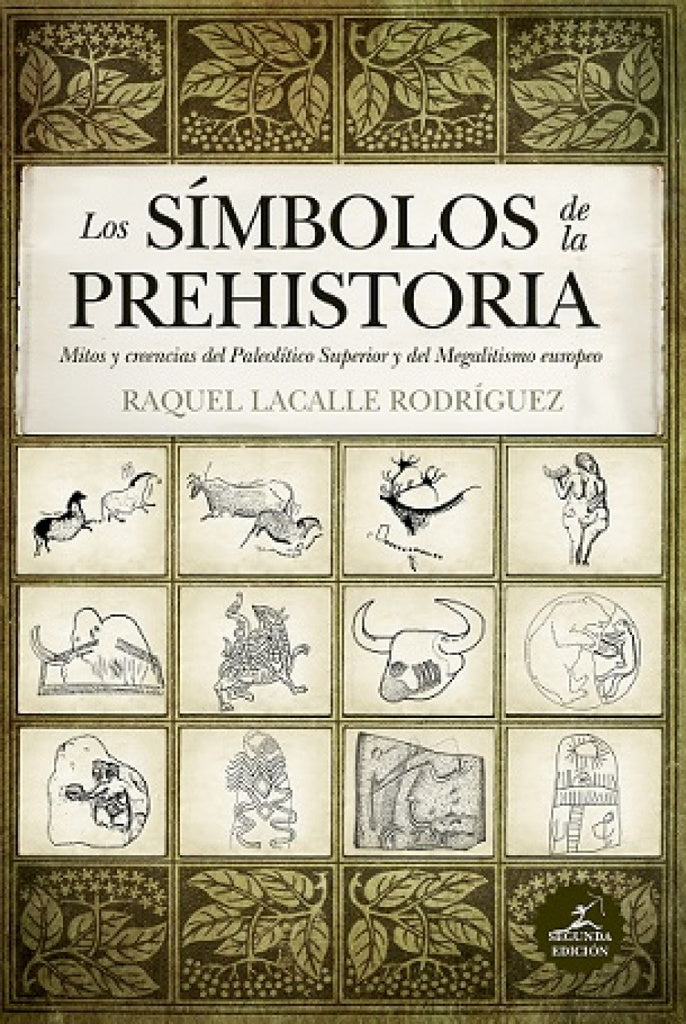 SIMBOLOS DE LA PREHISTORIA, LOS | RAQUEL LACALLE