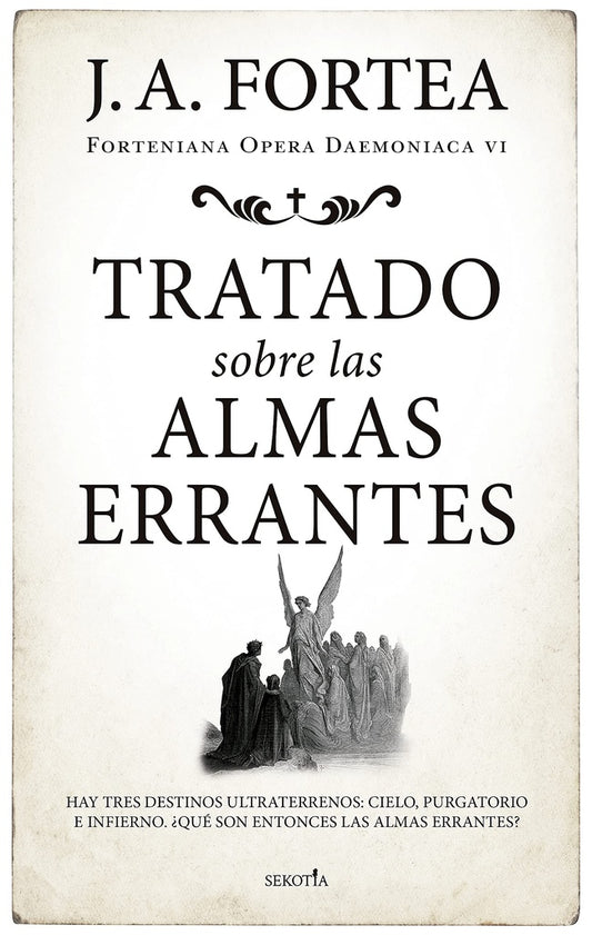 TRATADO SOBRE LAS ALMAS ERRANTES | J. A. FORTEA