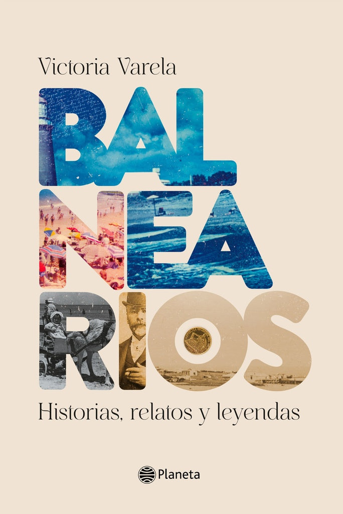 Balnearios. Historias, relatos y leyendas | Victoria Varela
