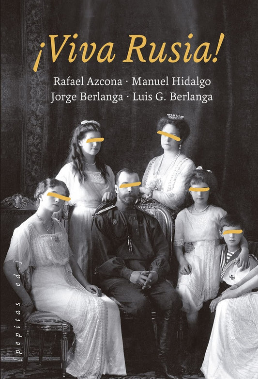 Viva Rusia! | RAFAEL/ HIDALGO  MANUEL/ BERLANGA  JORGE/ BERLANGA