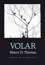 VOLAR | HENRY DAVID THOREAU