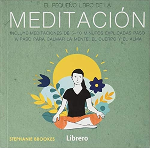 El pequeño libro de la meditación | STEPHANIE BROOKES