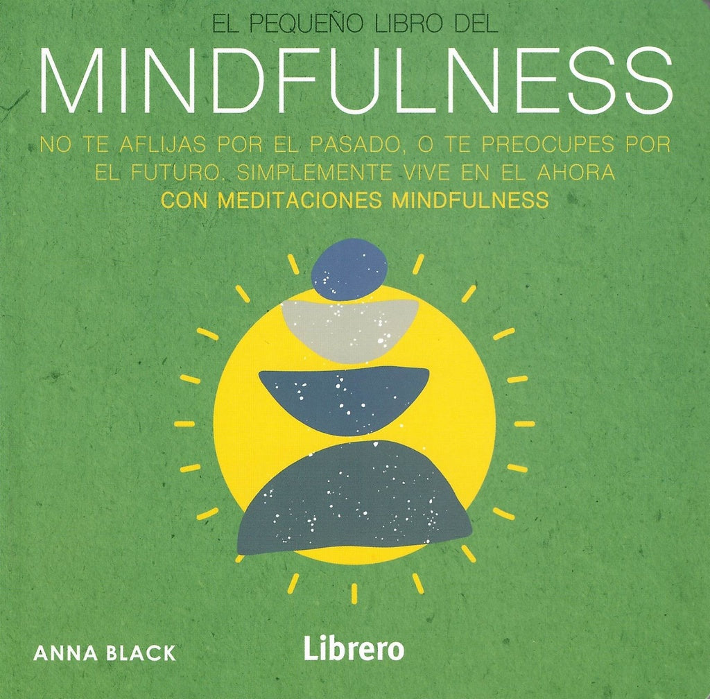 El pequeño libro del mindfulness | ANNA BLACK