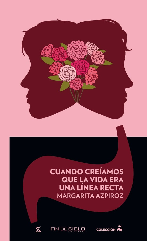 Cuando creíamos que la vida era una línea recta | Margarita Azpiroz