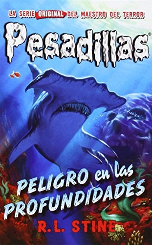 PELIGRO EN LAS PROFUNDIDADES | R.L. STINE