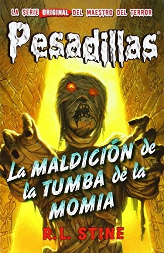 LA MALDICIÓN DE LA TUMBA DE LA MOMIA | R.L. STINE