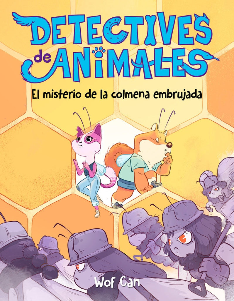 El misterio de la colmena embrujada (Detectives de animales, vol. 2) | WOLF CAN
