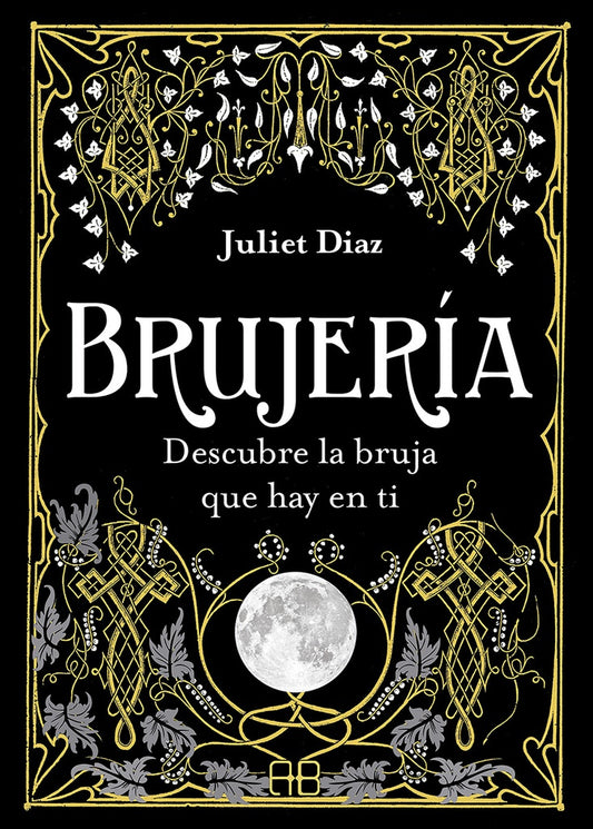 BRUJERIA | JULIET DIAZ