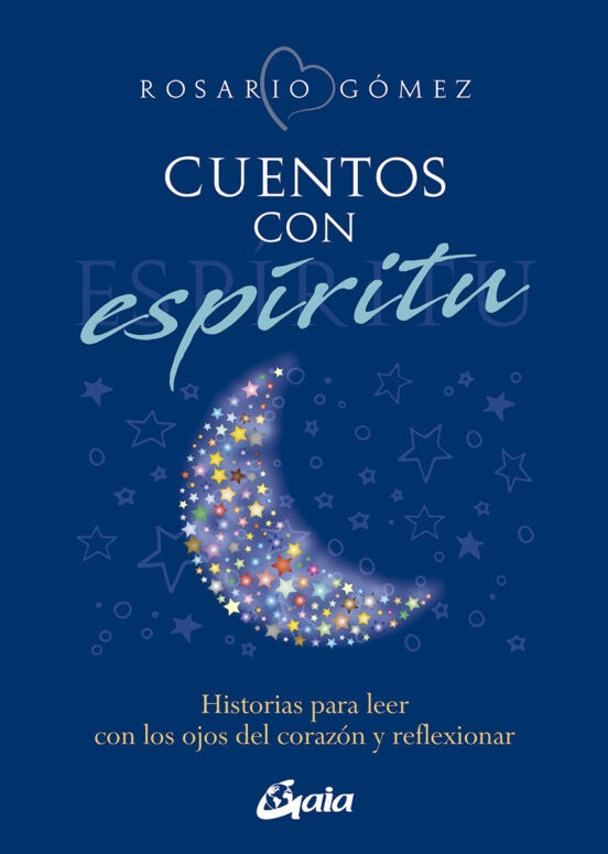 CUENTOS CON ESPIRITU | ROSARIO GOMEZ