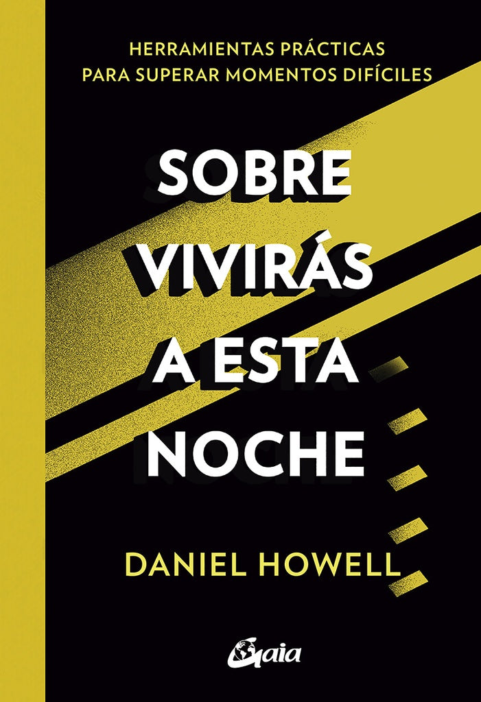 Sobrevivirás a esta noche | DANIEL HOWELL