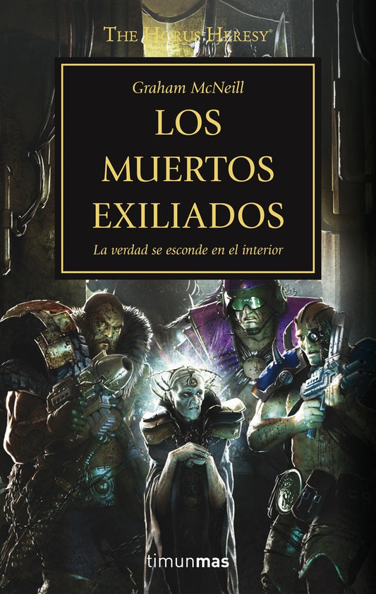 THE HORUS HERESY Nº 17/54 LOS MUERTOS EXCILIADOS | Graham McNeill