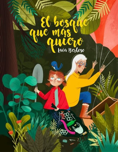 El bosque que más quiero | LAIA BERLOSO