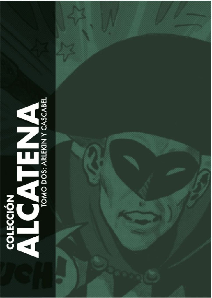 Arlekin y Cascabel. Colección Alcatena 02 | Enrique Alcatena