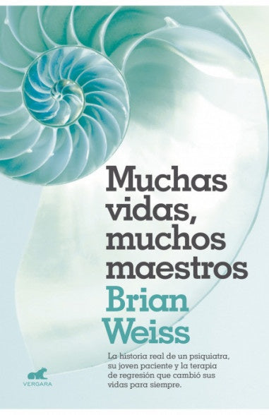Muchas vidas, muchos maestros | Brian Weiss