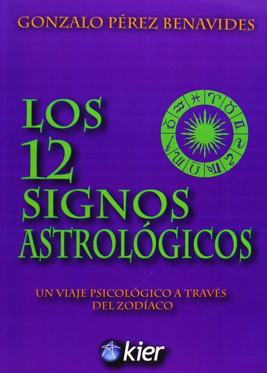 12 SIGNOS ASTROLOGICOS, LOS | GONZALO PEREZ BENAVIDES