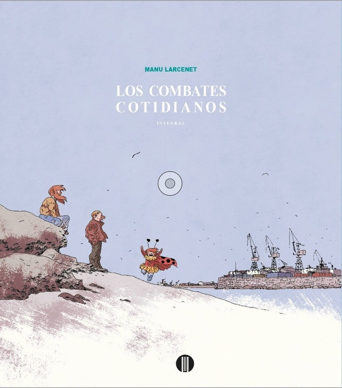 Los combates cotidianos integral | Manu Larcenet