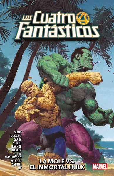 Los cuatro fantásticos 04: La Mole vs el inmortal Hulk | DAN SLOTT