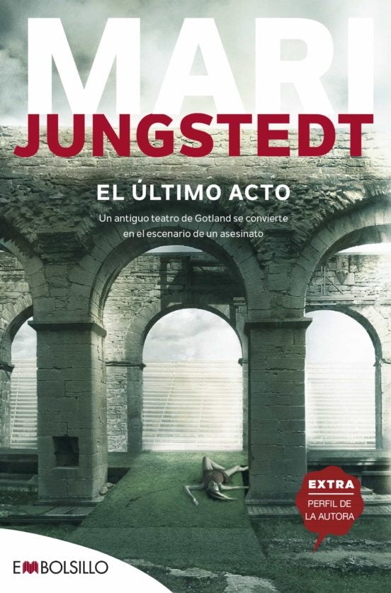 El último acto | MARI JUNGSTEDT
