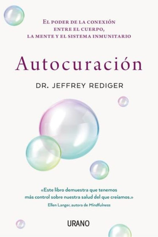 Autocuración | Dr. Jeffrey Rediger