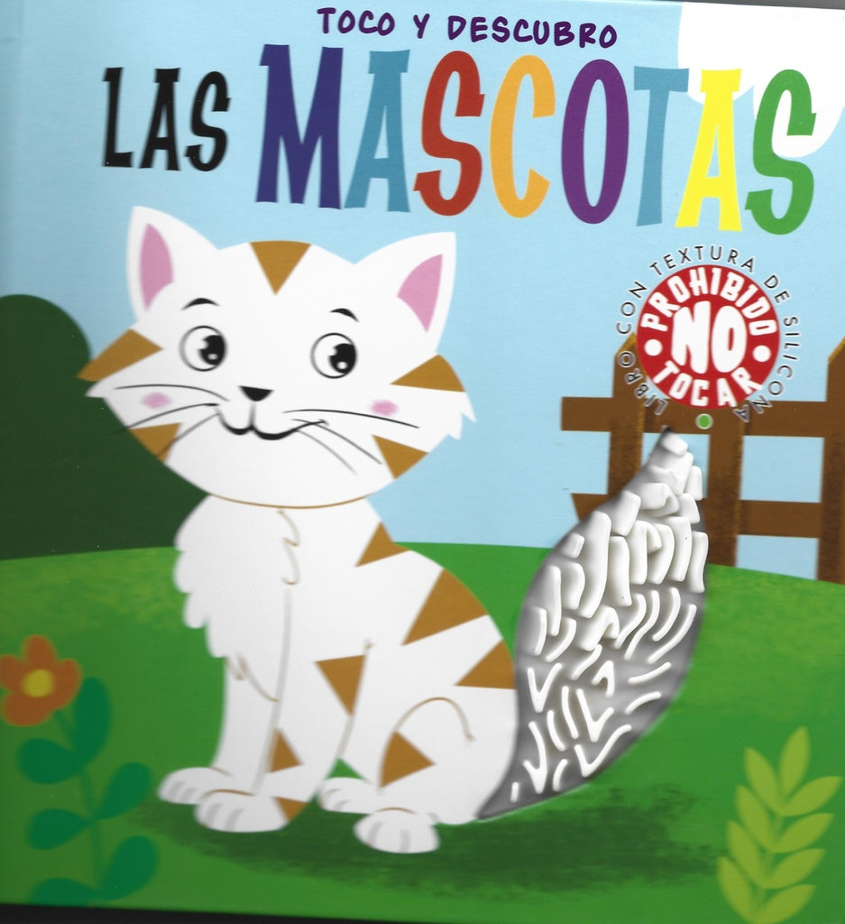 Toco y Descubro: Las mascotas | Varios autores