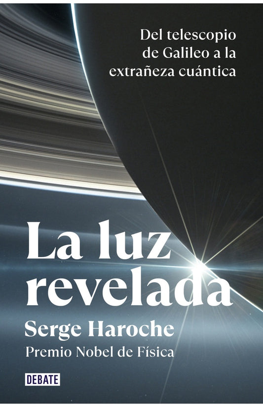 La luz revelada | SERGE HAROCHE