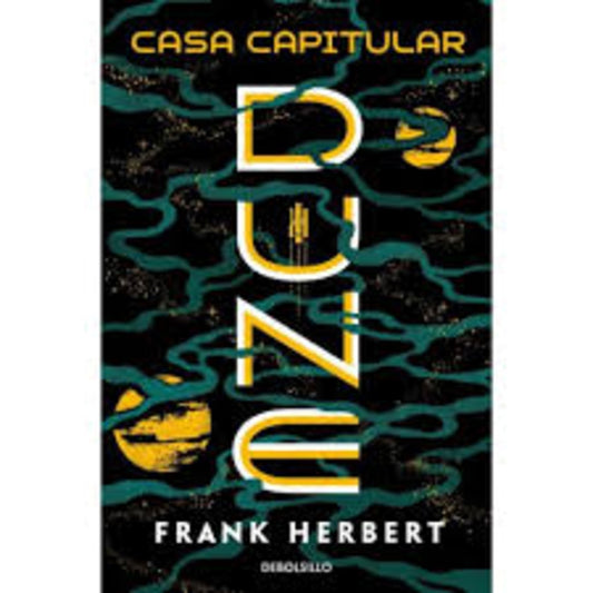 Casa Capitular (Las crónicas de Dune 6) | FRANK HERBERT