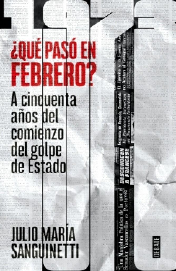 ¿Qué pasó en febrero de 1973? | JULIO MARIA SANGUINETTI