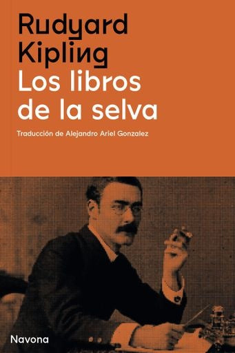 LIBROS DE LA SELVA, LOS | RUDYARD KIPLING