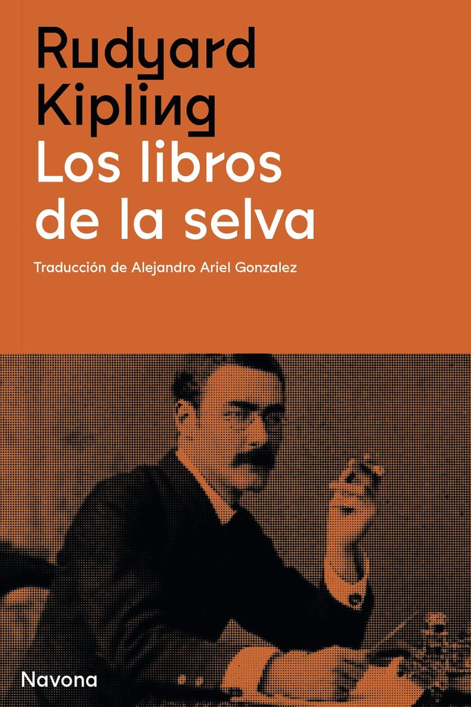 LIBROS DE LA SELVA, LOS | RUDYARD KIPLING