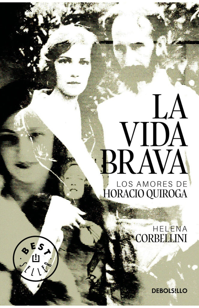 La vida brava | HELENA CORBELLINI