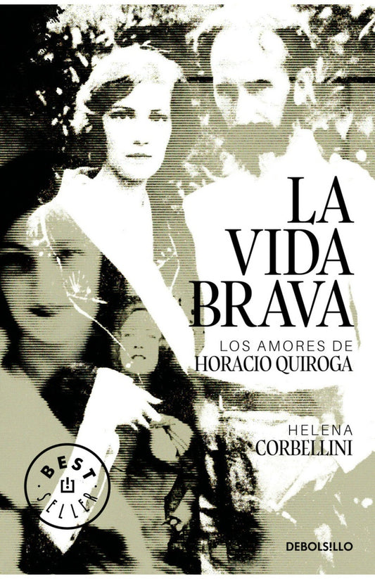 La vida brava | HELENA CORBELLINI