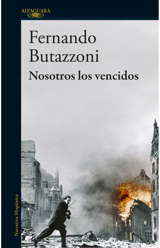 Nosotros los vencidos | Fernando Butazzoni