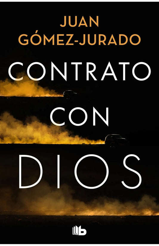 Contrato con Dios | Juan Gómez-Jurado