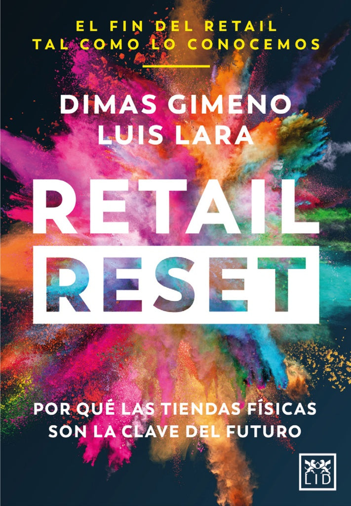 Retail reset | DIMAS/ LARA  LUIS GIMENO