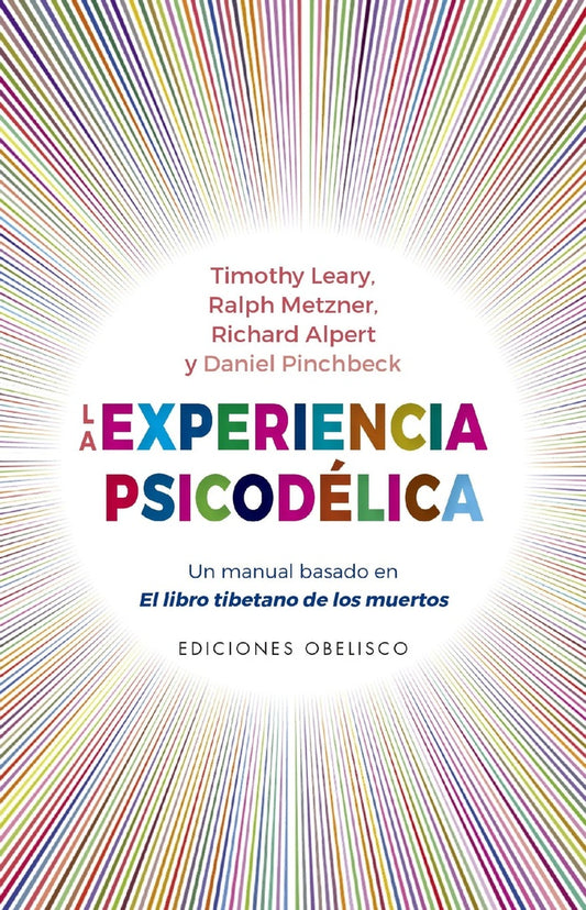 La experiencia psicodélica | Varios autores