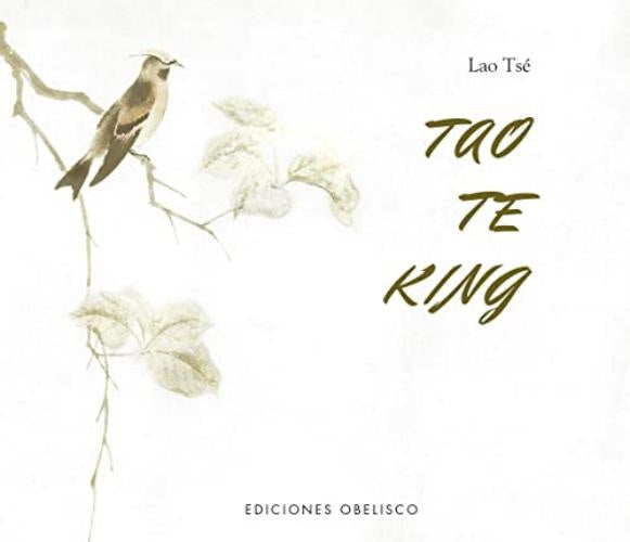 Tao te king | LAO TSÉ