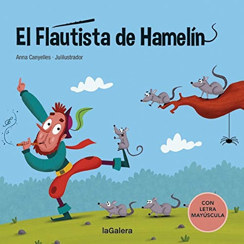 El flautista de Hamelín | Anna Canyelles
