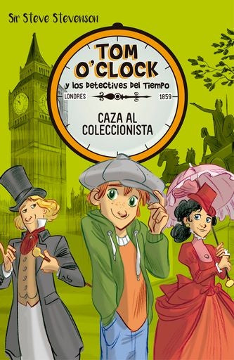 Tom O'Clock 6. Caza al coleccionista | Sir Steve Stevenson