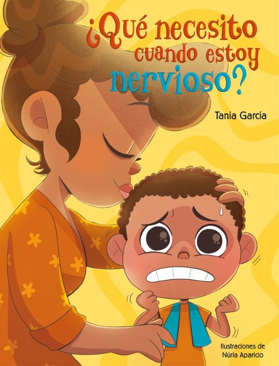 ¿Qué necesito cuando estoy nervioso? | MIA/ GARCIA  TANIA CASSANY