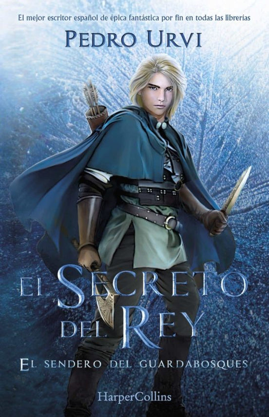 El secreto del rey: (El Sendero del Guardabosques, Libro 2) | PEDRO URVI