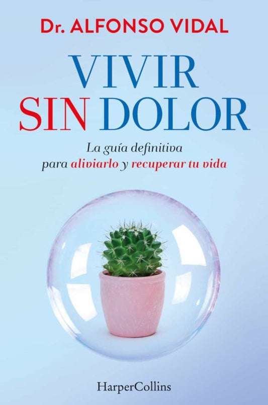 Vivir sin dolor | ALFONSO VIDAL