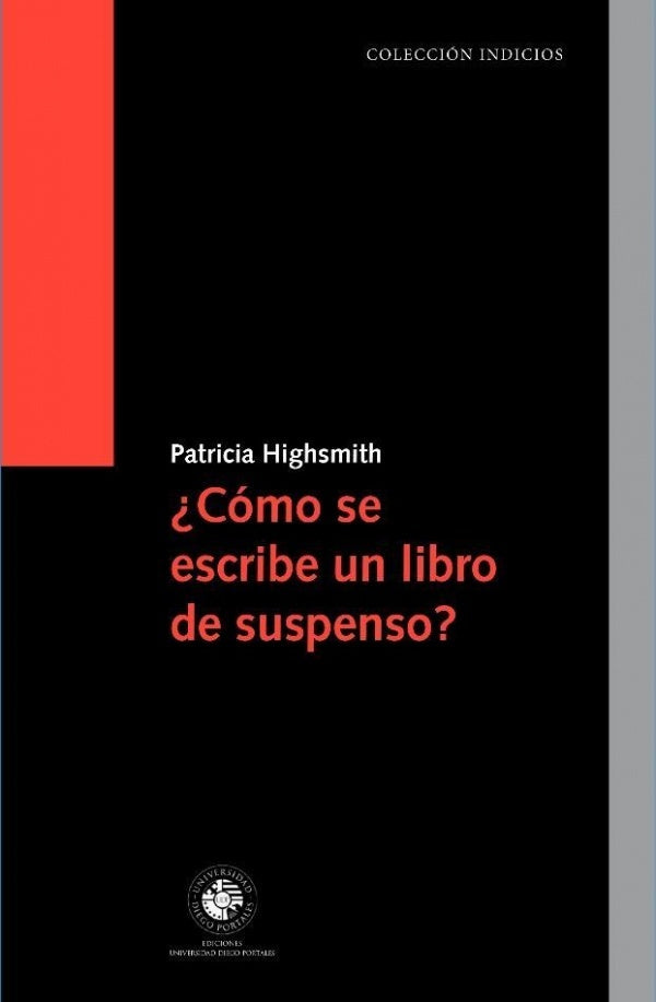 Cómo se escribe un libro de suspenso ? | PATRICIA HIGHSMITH
