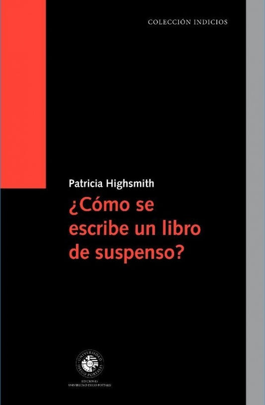 Cómo se escribe un libro de suspenso ? | PATRICIA HIGHSMITH