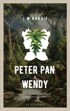 Peter Pan y Wendy | J.M. BARRIE